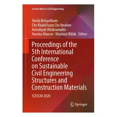 "Proceedings of the 5th International Conference on Sustainable Civil Engineering" - "" ("Belayu