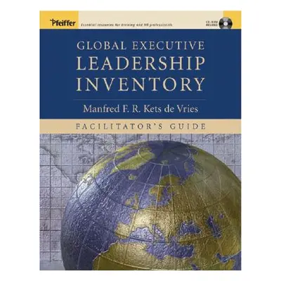 "Global Executive Leadership Inventory (Geli), Observer, Observer" - "" ("Kets de Vries Manfred 