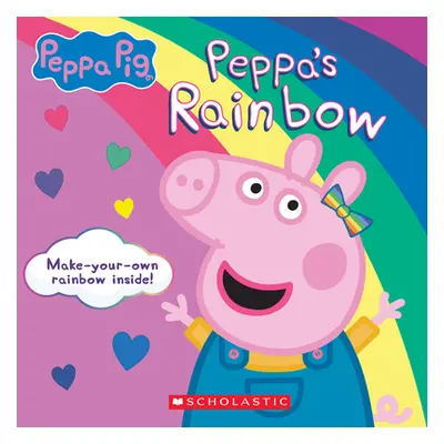 "Peppa's Rainbow" - "" ("Lune Em")(Paperback)