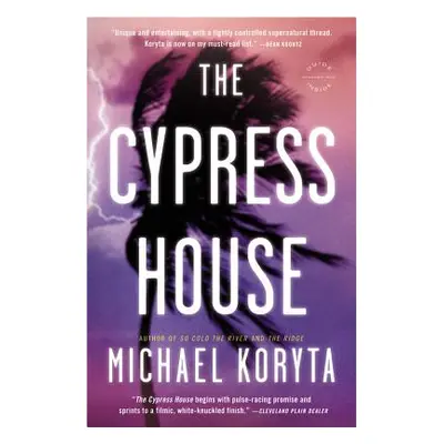 "The Cypress House" - "" ("Koryta Michael")(Paperback)