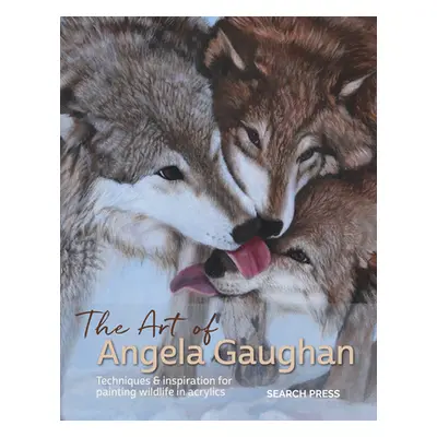 "The Art of Angela Gaughan: Techniques & Inspiration for Painting Wildlife in Acrylics" - "" ("G