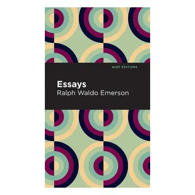 "Essays: Ralph Waldo Emerson" - "" ("Emerson Ralph Waldo")(Pevná vazba)