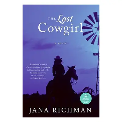 "The Last Cowgirl" - "" ("Richman Jana")(Paperback)