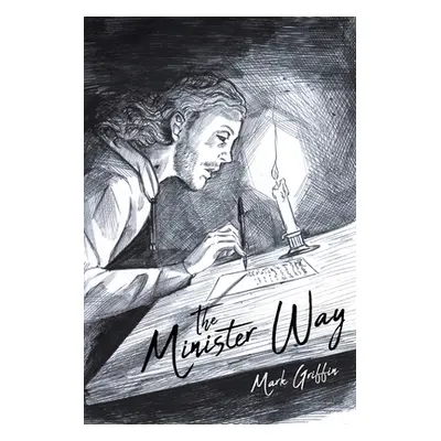 "The Minister Way" - "" ("Griffin Mark")(Paperback)