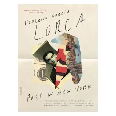 "Poet in New York: Bilingual Edition" - "" ("Garca Lorca Federico")(Paperback)