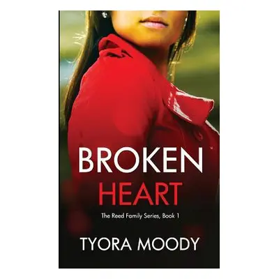 "Broken Heart" - "" ("Moody Tyora")(Paperback)