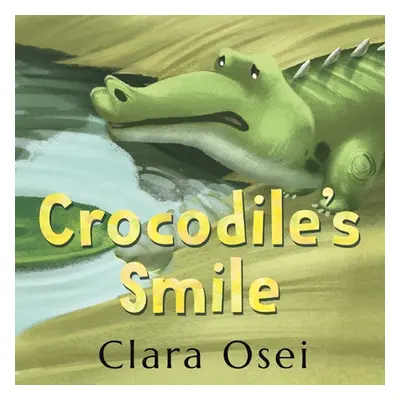 "Crocodile's Smile" - "" ("Osei Clara")(Paperback)