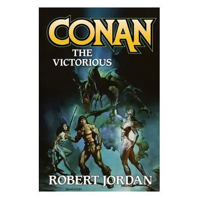 "Conan the Victorious" - "" ("Jordan Robert")(Paperback)