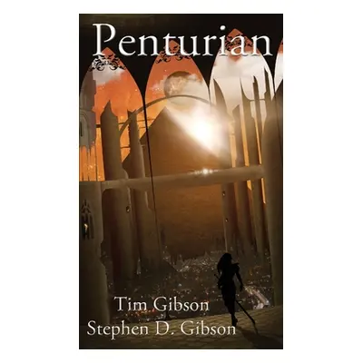 "Penturian" - "" ("Gibson Tim")(Paperback)