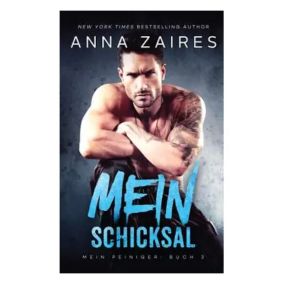 "Mein Schicksal" - "" ("Zaires Anna")(Paperback)