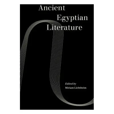 "Ancient Egyptian Literature" - "" ("Lichtheim Miriam")(Paperback)