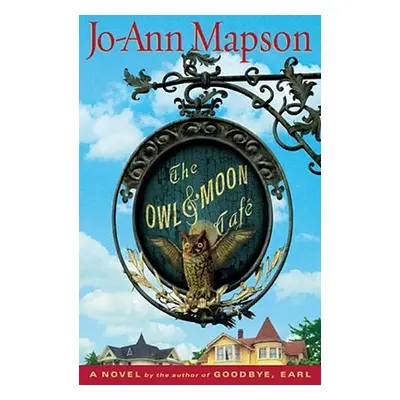 "The Owl & Moon Cafe" - "" ("Mapson Jo-Ann")(Paperback)