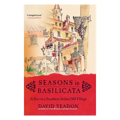 "Seasons in Basilicata" - "" ("Yeadon David")(Paperback)