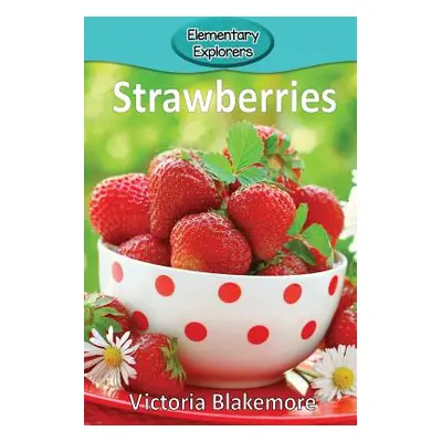 "Strawberries" - "" ("Blakemore Victoria")(Paperback)