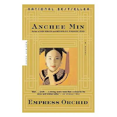 "Empress Orchid" - "" ("Min Anchee")(Paperback)