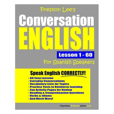 "Preston Lee's Conversation English For Spanish Speakers Lesson 1 - 60" - "" ("Preston Matthew")