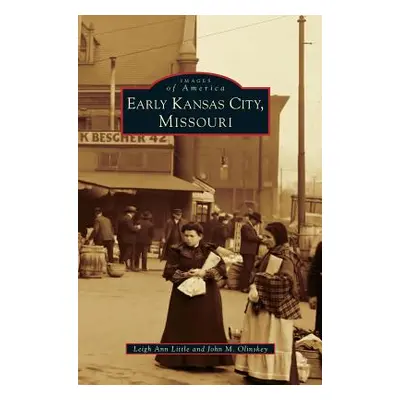 "Early Kansas City, Missouri" - "" ("Little Leigh Ann")(Pevná vazba)