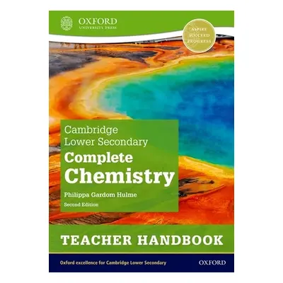 "Cambridge Lower Secondary Complete Chemistry: Teacher Handbook (Second Edition)" - "" ("Gardom 