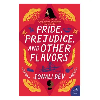 "Pride, Prejudice, and Other Flavors" - "" ("Dev Sonali")(Paperback)