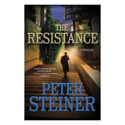 "The Resistance" - "" ("Steiner Peter")(Pevná vazba)