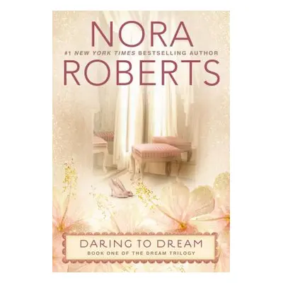 "Daring to Dream" - "" ("Roberts Nora")(Paperback)