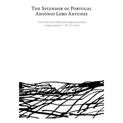 "The Splendor of Portugal" - "" ("Antunes Antonio Lobo")(Paperback)