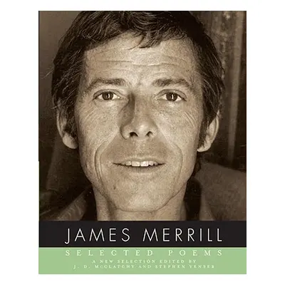 "Selected Poems" - "" ("Merrill James")(Paperback)