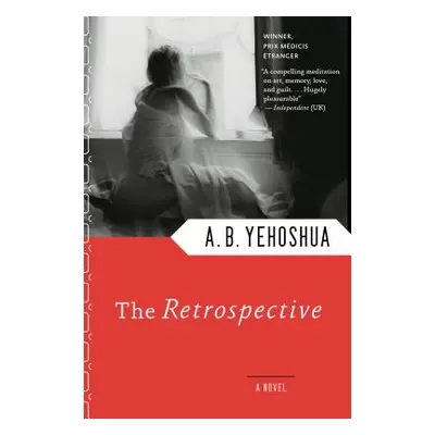 "Retrospective" - "" ("Yehoshua A. B.")(Paperback)