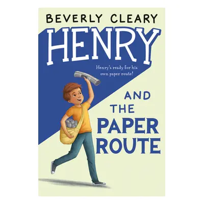 "Henry and the Paper Route" - "" ("Cleary Beverly")(Pevná vazba)