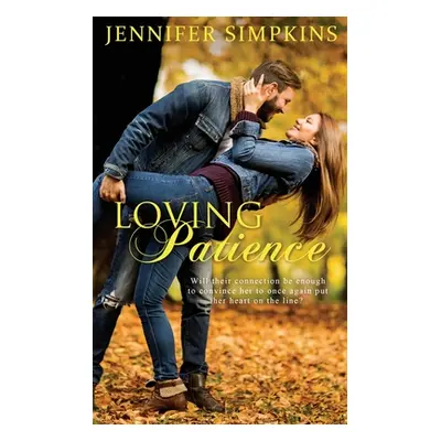 "Loving Patience" - "" ("Simpkins Jennifer")(Paperback)