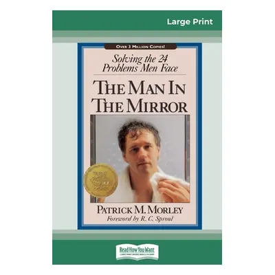 "The Man in the Mirror (16pt Large Print Edition)" - "" ("Morley Patrick M.")(Paperback)