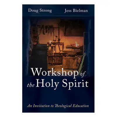 "Workshop of the Holy Spirit" - "" ("Strong Doug")(Paperback)