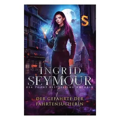 "Der Gefhrte der fhrtensucherin" - "" ("Seymour Ingrid")(Paperback)