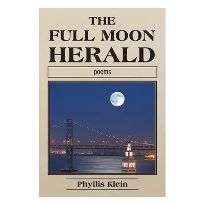 "The Full Moon Herald" - "" ("Klein Phyllis")(Paperback)