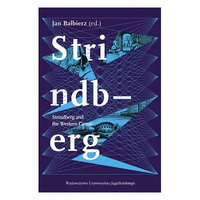 "Strindberg and the Western Canon" - "" ("Balbierz Jan")(Paperback)