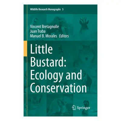 "Little Bustard: Ecology and Conservation" - "" ("Bretagnolle Vincent")(Paperback)