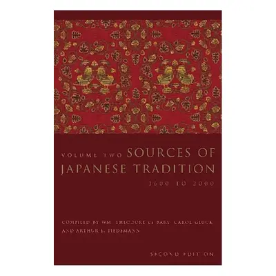 "Sources of Japanese Tradition: 1600 to 2000" - "" ("Bary Wm Theodore de")(Pevná vazba)