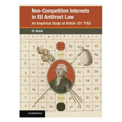 "Non-Competition Interests in Eu Antitrust Law: An Empirical Study of Article 101 Tfeu" - "" ("B