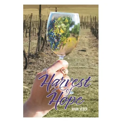 "Harvest of Hope" - "" ("Veber Mark")(Paperback)