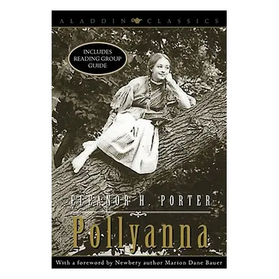 "Pollyanna" - "" ("Porter Eleanor H.")(Paperback)