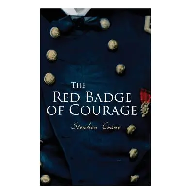 "The Red Badge of Courage" - "" ("Crane Stephen")(Paperback)