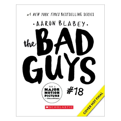 "The Bad Guys in Look Who's Talking (the Bad Guys #18)" - "" ("Blabey Aaron")(Paperback)