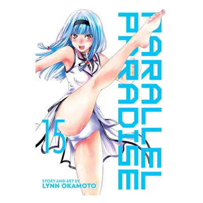 "Parallel Paradise Vol. 15" - "" ("Okamoto Lynn")(Paperback)