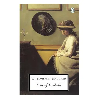 "Liza of Lambeth" - "" ("Maugham W. Somerset")(Paperback)