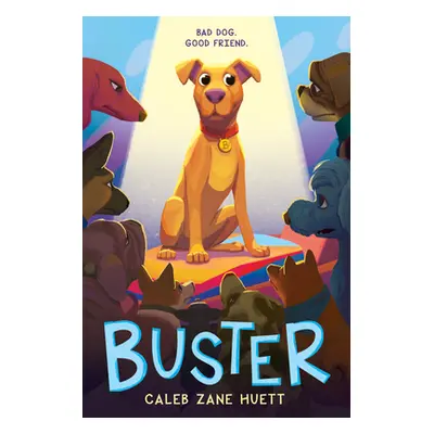 "Buster" - "" ("Huett Caleb")(Pevná vazba)