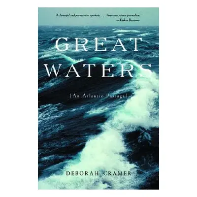 "Great Waters: An Atlantic Passage (Revised)" - "" ("Cramer Deborah")(Paperback)