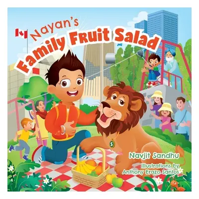 "Nayan's Family Fruit Salad" - "" ("Sandhu Navjit")(Paperback)