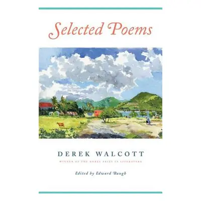 "Selected Poems" - "" ("Walcott Derek")(Paperback)