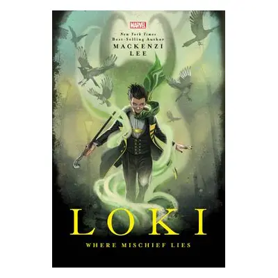 "Loki: Where Mischief Lies" - "" ("Lee Mackenzi")(Pevná vazba)