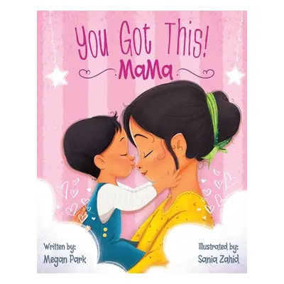 "You Got This! Mama" - "" ("Park Megan")(Paperback)